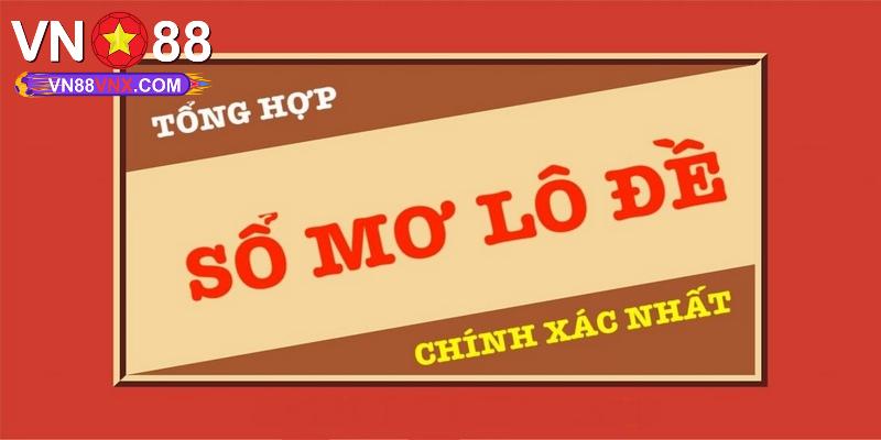 Sổ Mơ Lô Đề - Cẩm Nang Chơi Lô Đánh Đề Chi Tiết 2025 3 Sổ mơ lô đề về các sự vật, sự việc