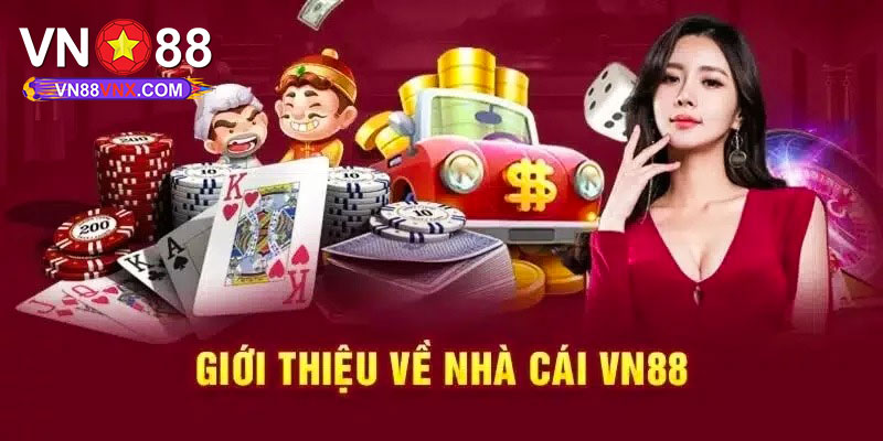 Giới Thiệu VN88 - Nhà Cái Online Uy Tín, Nạp Rút Sòng Phẳng 1 Giới thiệu VN88 về sự ra đời và mục tiêu phát triển