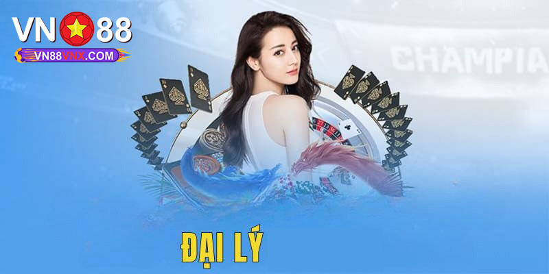 Đại Lý VN88 - Công Việc Tiềm Năng Với Thu Nhập Trăm Triệu 1 Giới thiệu về công việc đại lý VN88