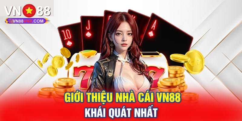 Trang chủ 10 Những thông tin tổng quan về thương hiệu nhà cái VN88