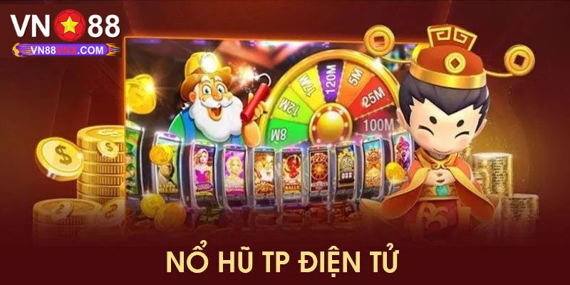 TP Nổ Hũ - Thiên Đường Săn Jackpot Hàng Tỷ Đồng Tại VN88 2 Tại sao nên trải nghiệm TP nổ hũ tại VN88?