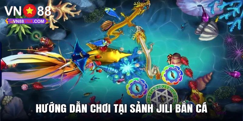 Jili Bắn Cá - Giới Thiệu Sảnh Săn Ngư Cực Hot Tại VN88 3 Khám phá top 3 game hot tại sảnh Jili bắn cá
