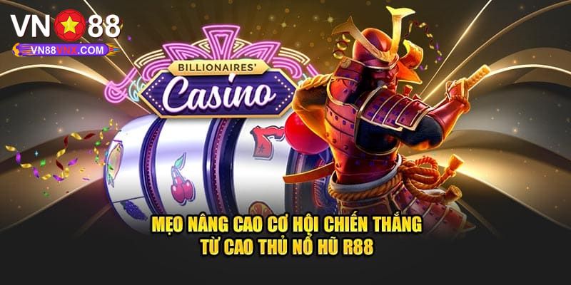 R88 Điện Tử - Khám Phá Sân Chơi Nổ Hũ Đẳng Cấp Tại VN88 3 Bật mí top 3 game nổ hũ đáng trải nghiệm tại R88 điện tử