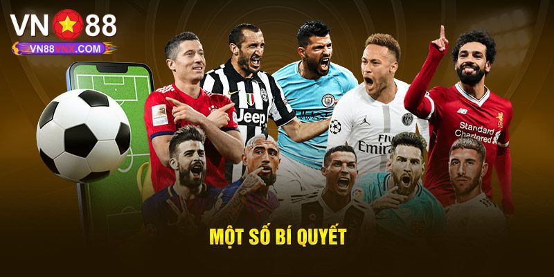 Khám Phá Cách Chơi Kèo Châu Âu Cực Dễ Cho Newbie Cùng VN88 3 Chia sẻ mẹo chơi kèo Châu Âu thắng thưởng khủng
